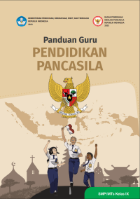Image of Panduan Guru Pendidikan Pancasila untuk SMP/MTs Kelas IX